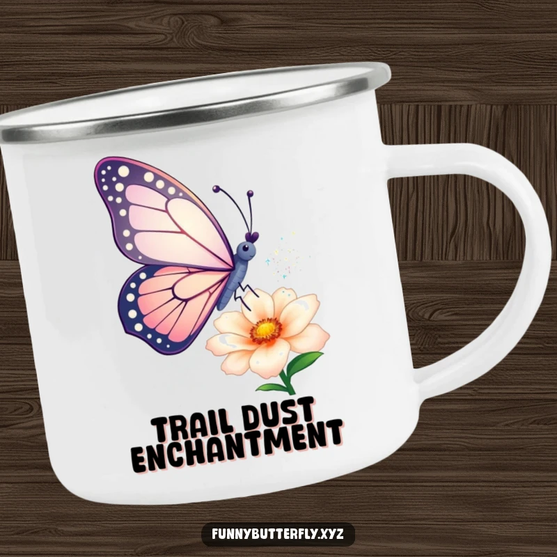 Funny camping mug: A butterfly artistically sprinkles sparkling dust from its wings onto a flower, perfect for outdoor enjoyment.