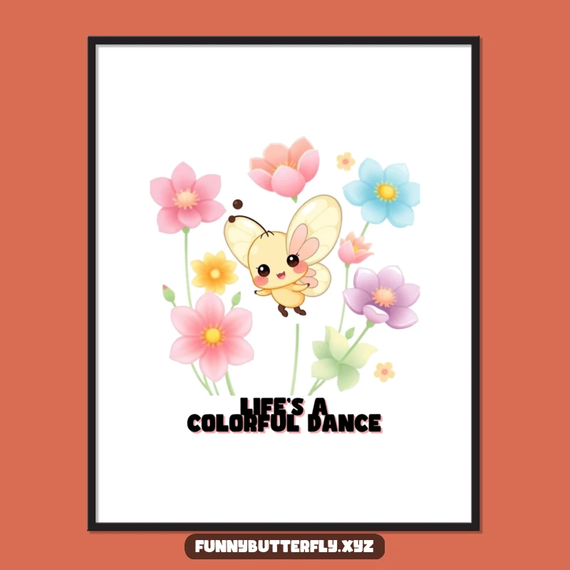 Funny Cheerful Butterfly Dancing Poster - Colorful Petal Wall Art Gift