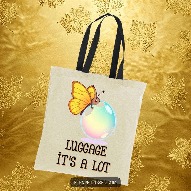 Funny tote bag with a comical butterfly hilariously attempting to carry a massive, bright dewdrop, a scene of amusing, ambitious effort.